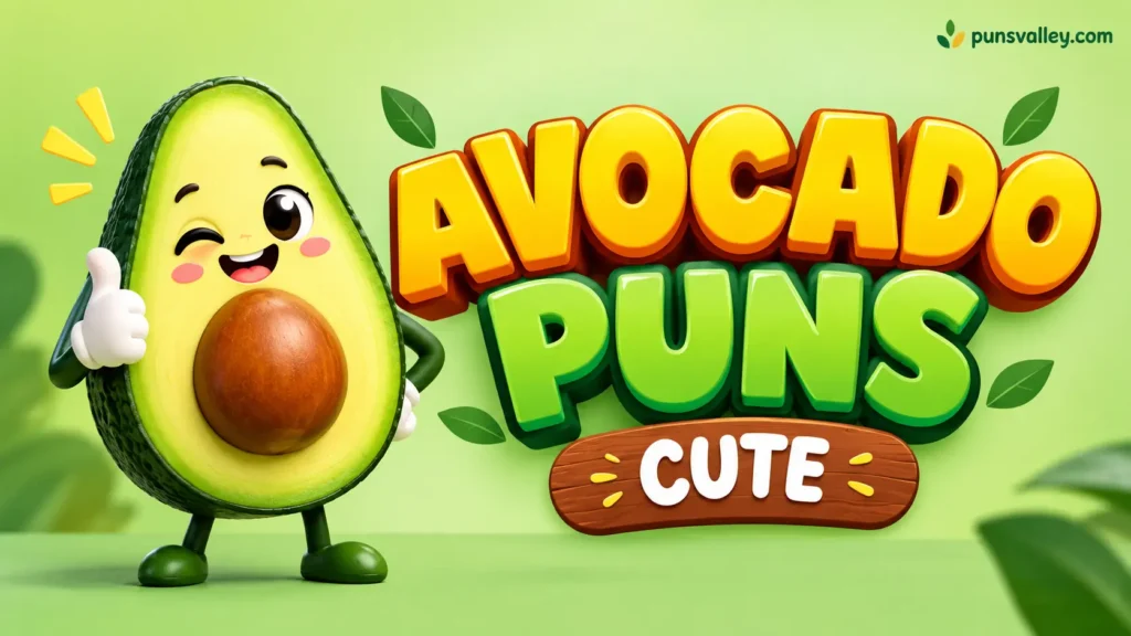 Cute avocado cartoon character next to bright 3D text for avocado puns cute collection.